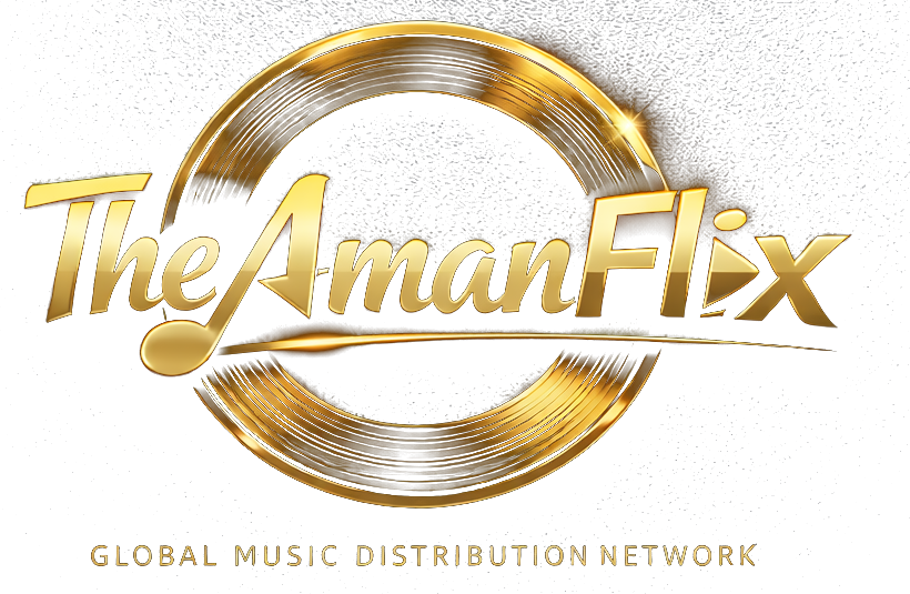 TheAmanFlix – Global Music Distribution Network